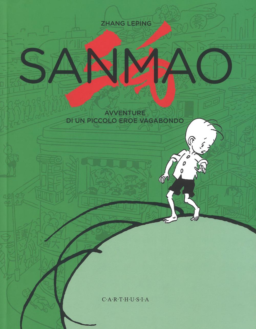 Vorderes Coverbild Sanmao. Avventure di un piccolo eroe vagabondo