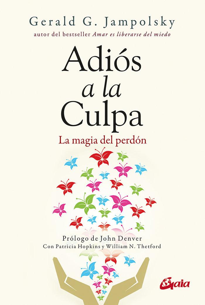 Vorderes Coverbild Adiós a la culpa : la magia del perdón