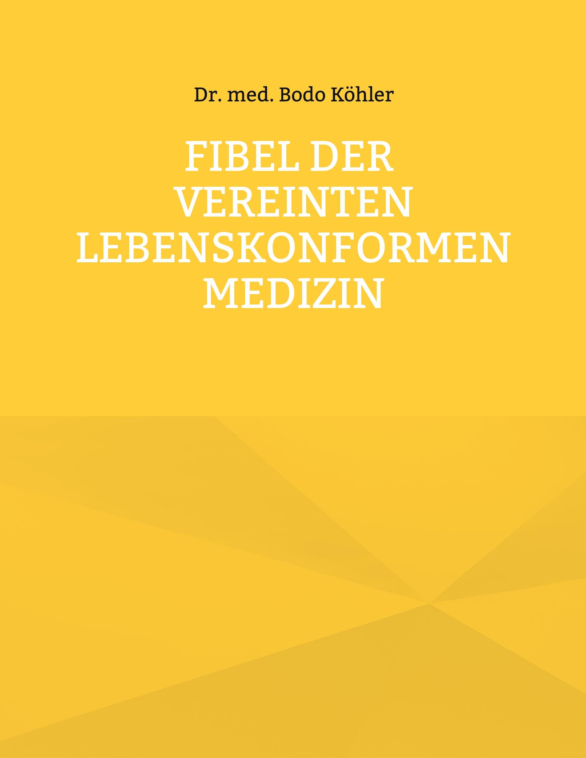 Vorderes Coverbild Fibel der Vereinten lebenskonformen Medizin