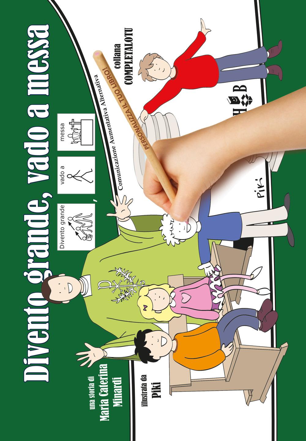 Vorderes Coverbild Divento grande, vado a messa. Ediz. CAA