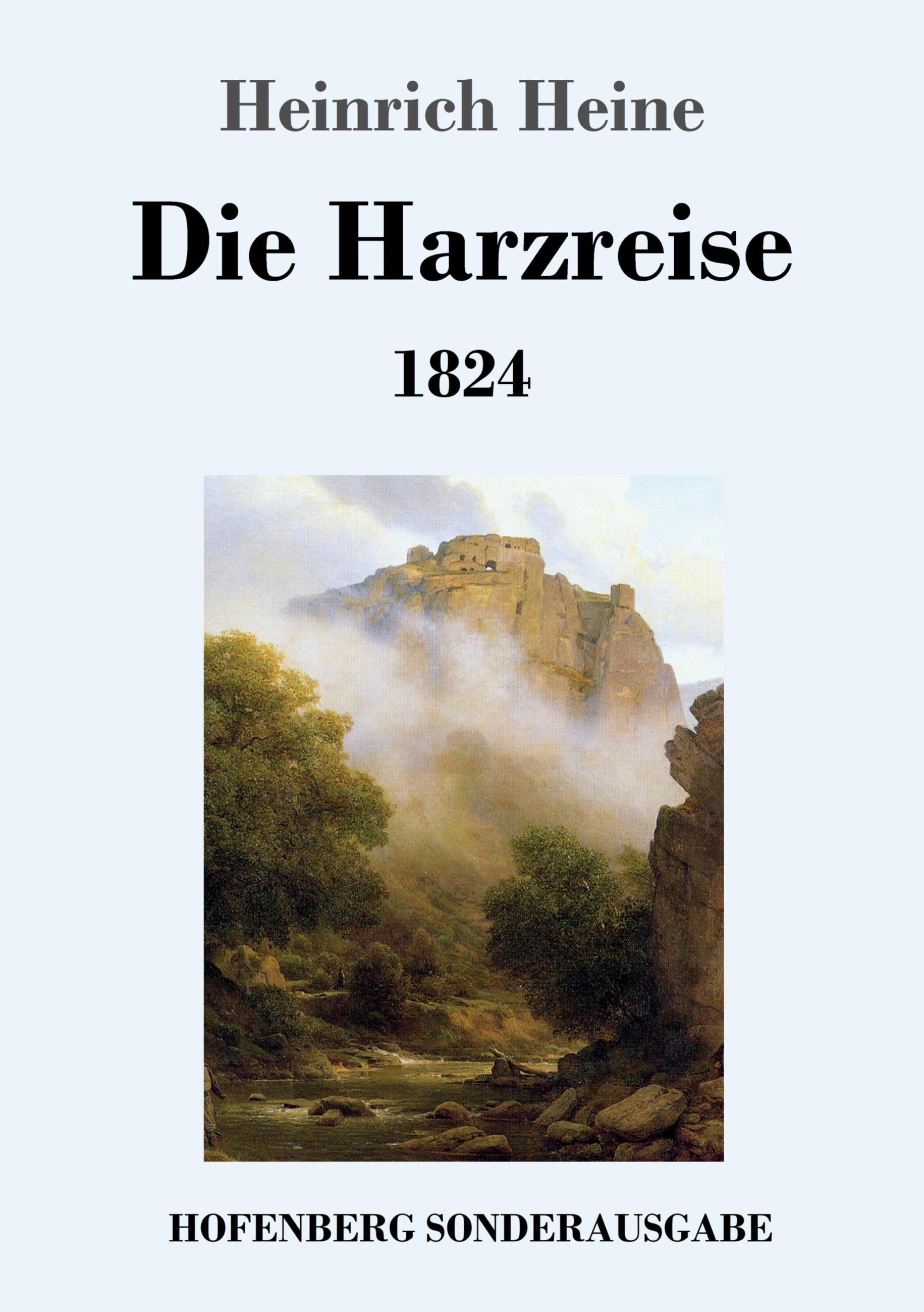 Vorderes Coverbild Die Harzreise 1824