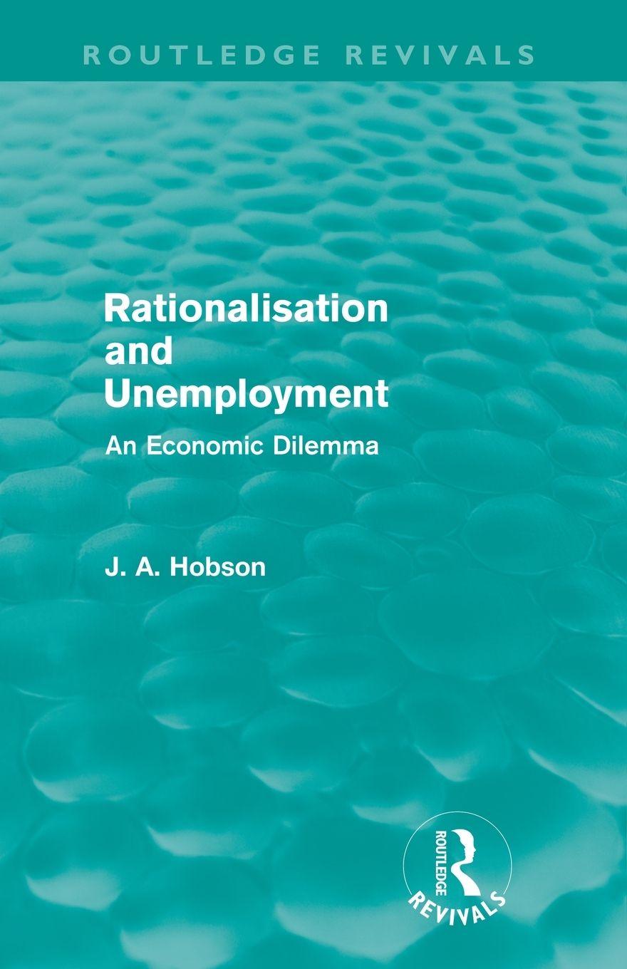 Vorderes Coverbild Rationalisation and Unemployment (Routledge Revivals)