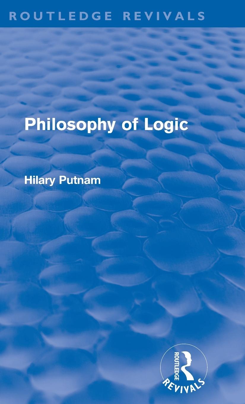 Vorderes Coverbild Philosophy of Logic (Routledge Revivals)