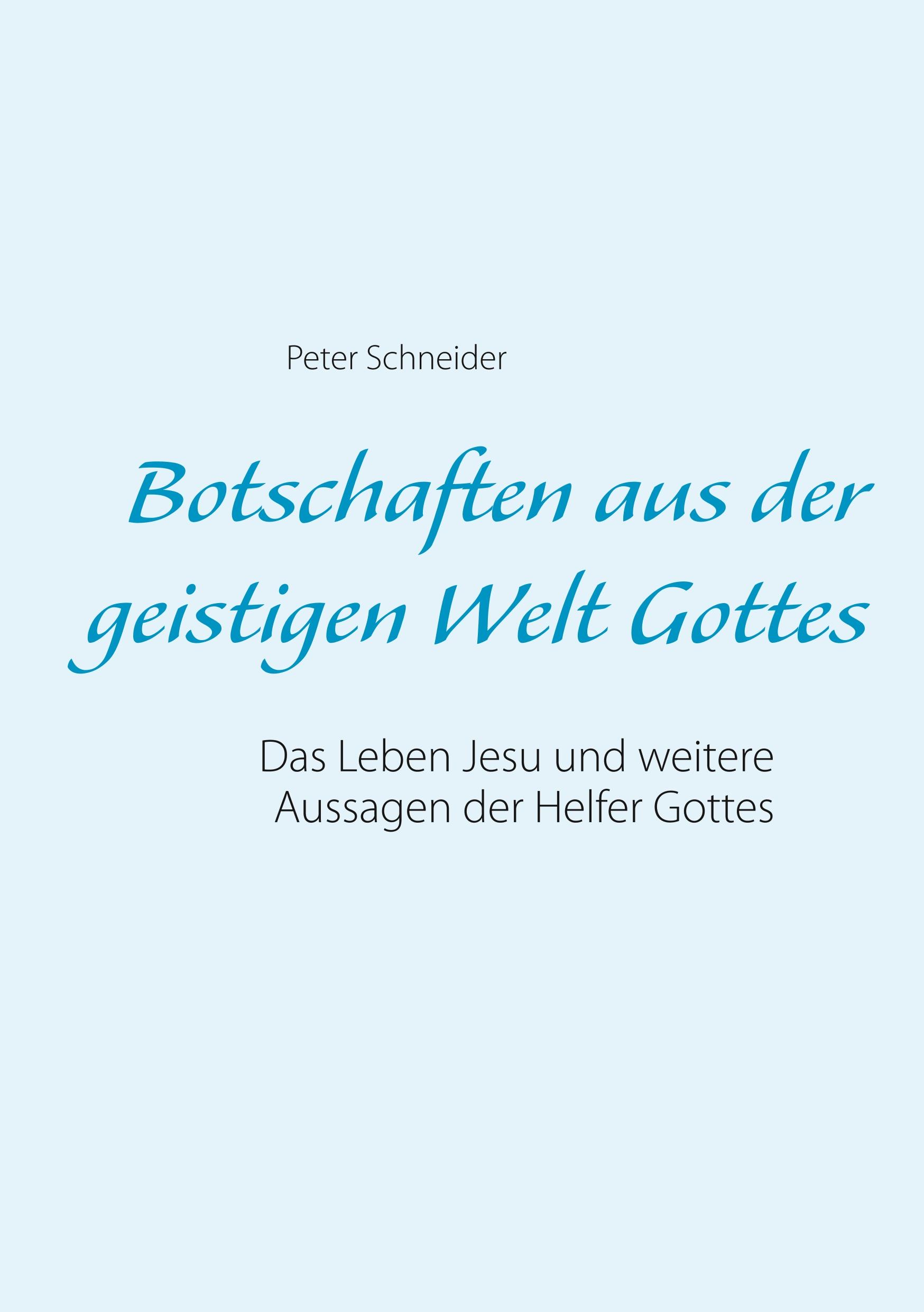 Vorderes Coverbild Botschaften aus der geistigen Welt Gottes