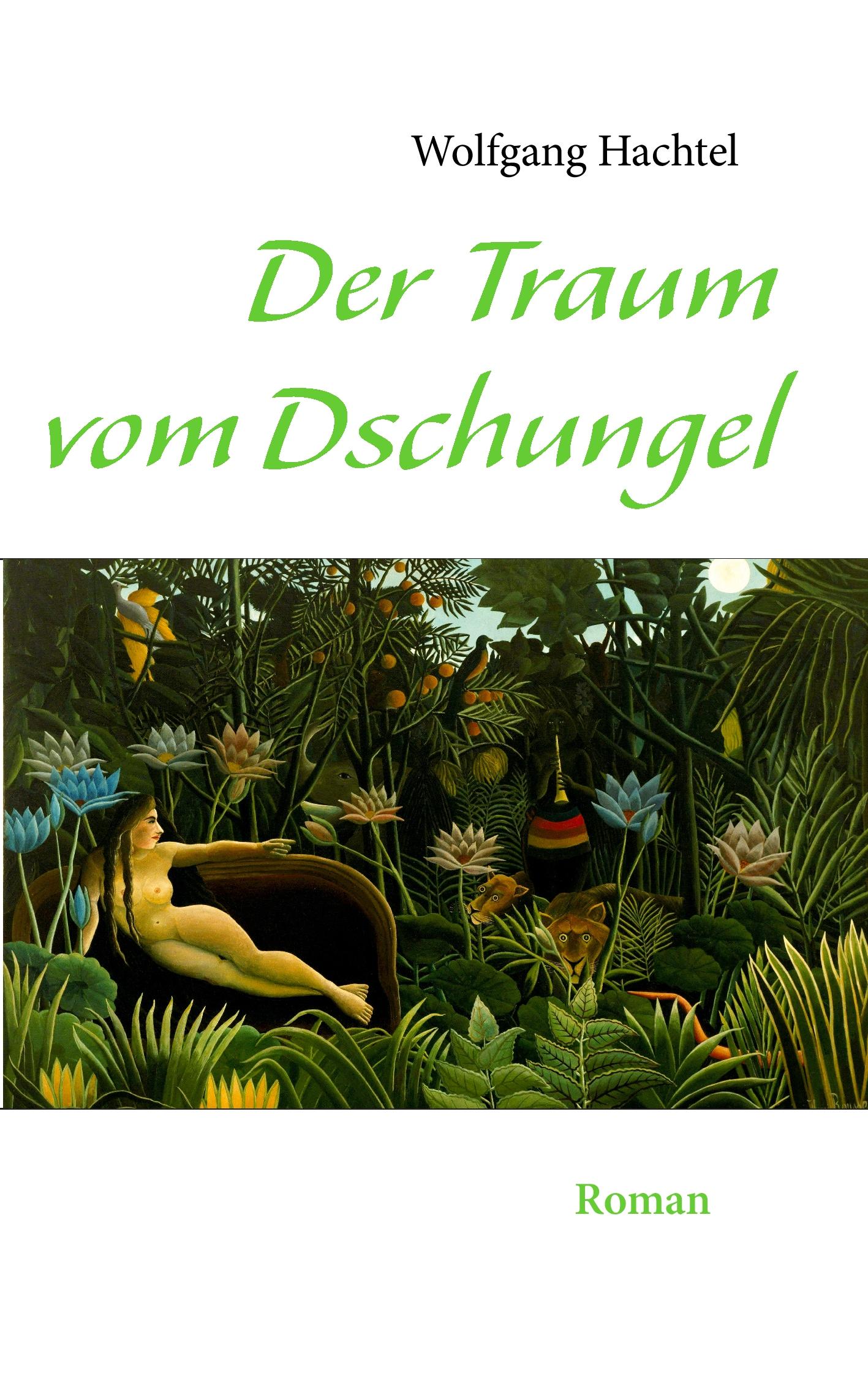 Vorderes Coverbild Der Traum vom Dschungel