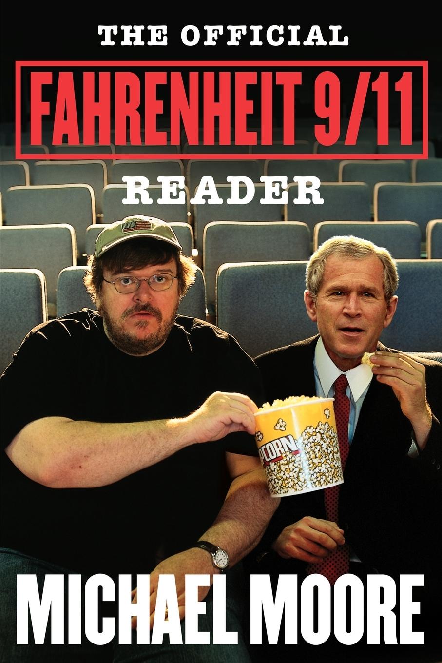 Vorderes Coverbild The Official Fahrenheit 9/11 Reader
