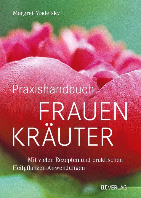 Vorderes Coverbild Praxishandbuch Frauenkräuter