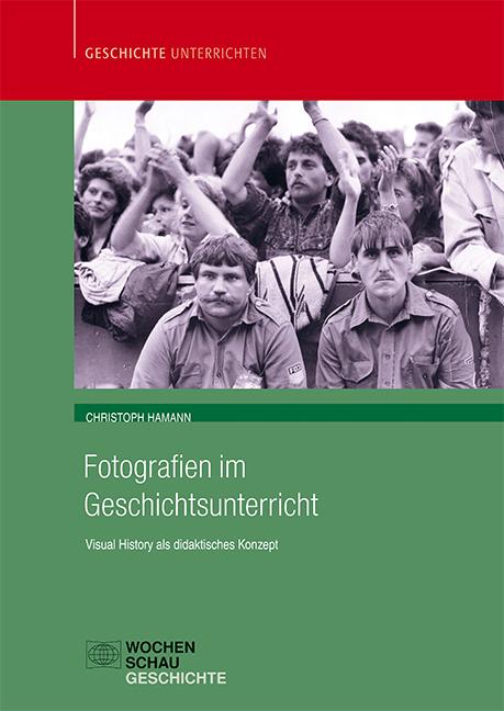 Vorderes Coverbild Fotografien im Geschichtsunterricht