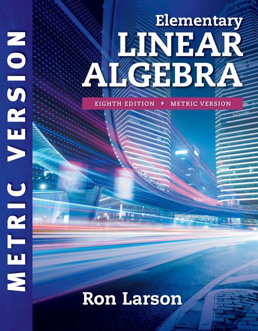 Vorderes Coverbild Elementary Linear Algebra, International Metric Edition