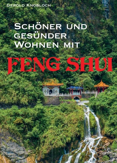 Vorderes Coverbild Schöner und gesünder Wohnen mit Feng Shui