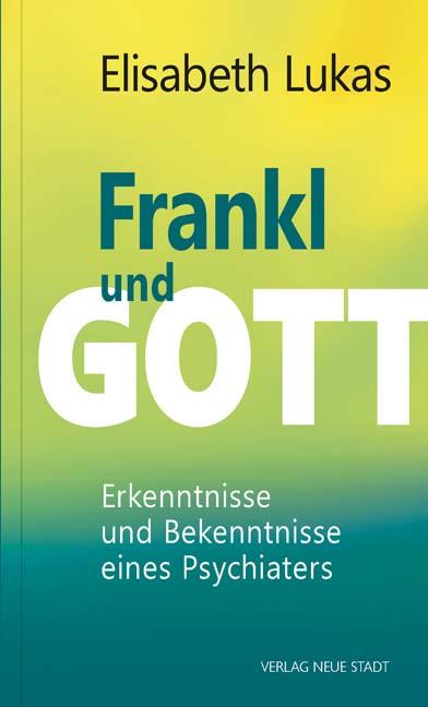 Vorderes Coverbild Frankl und Gott