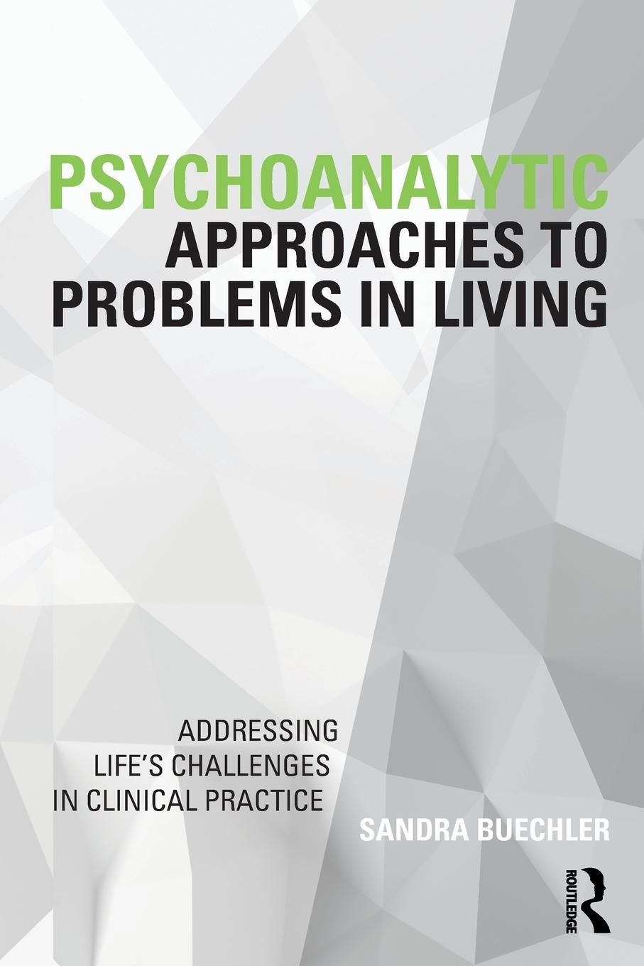 Vorderes Coverbild Psychoanalytic Approaches to Problems in Living