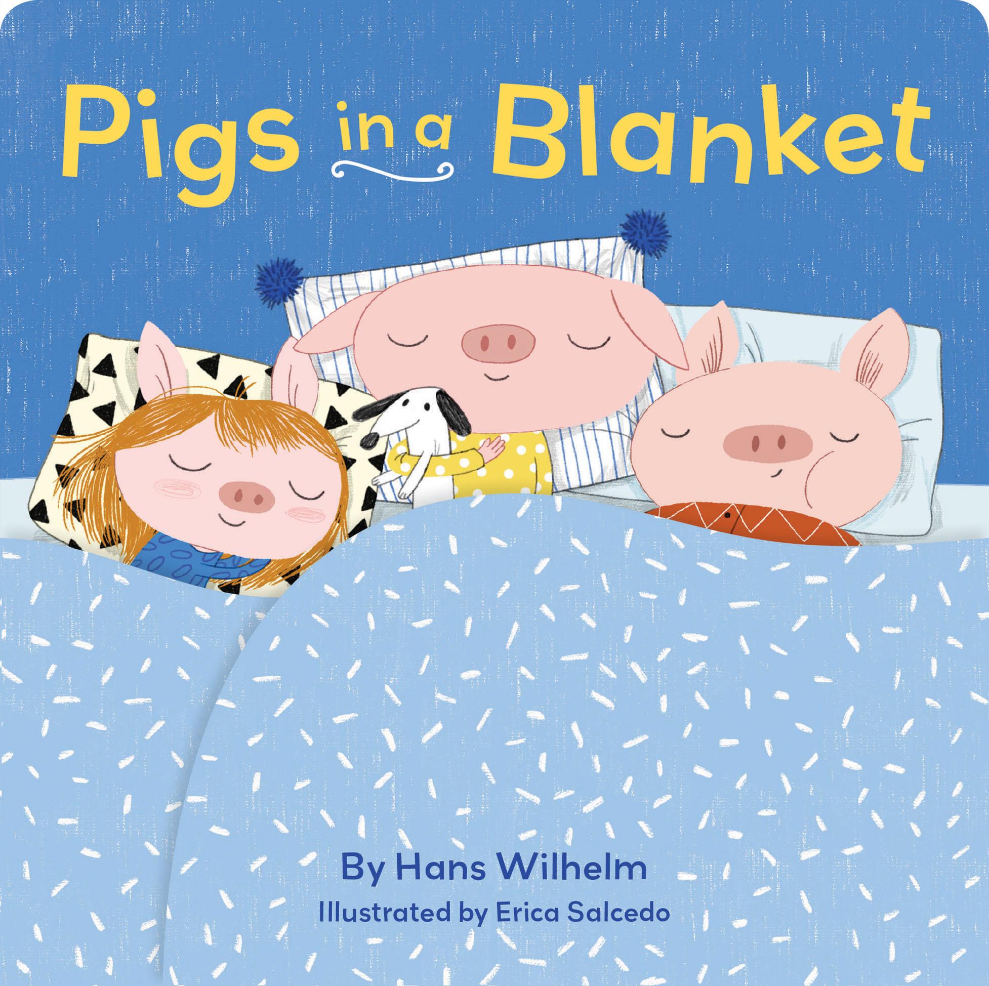 Vorderes Coverbild Pigs in a Blanket (Board Books for Toddlers, Bedtime Stories, Goodnight Board Book)