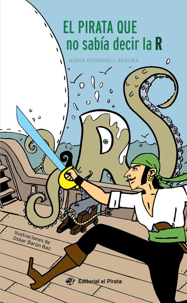 Vorderes Coverbild El El Pirata Que No Sabía Decir La R