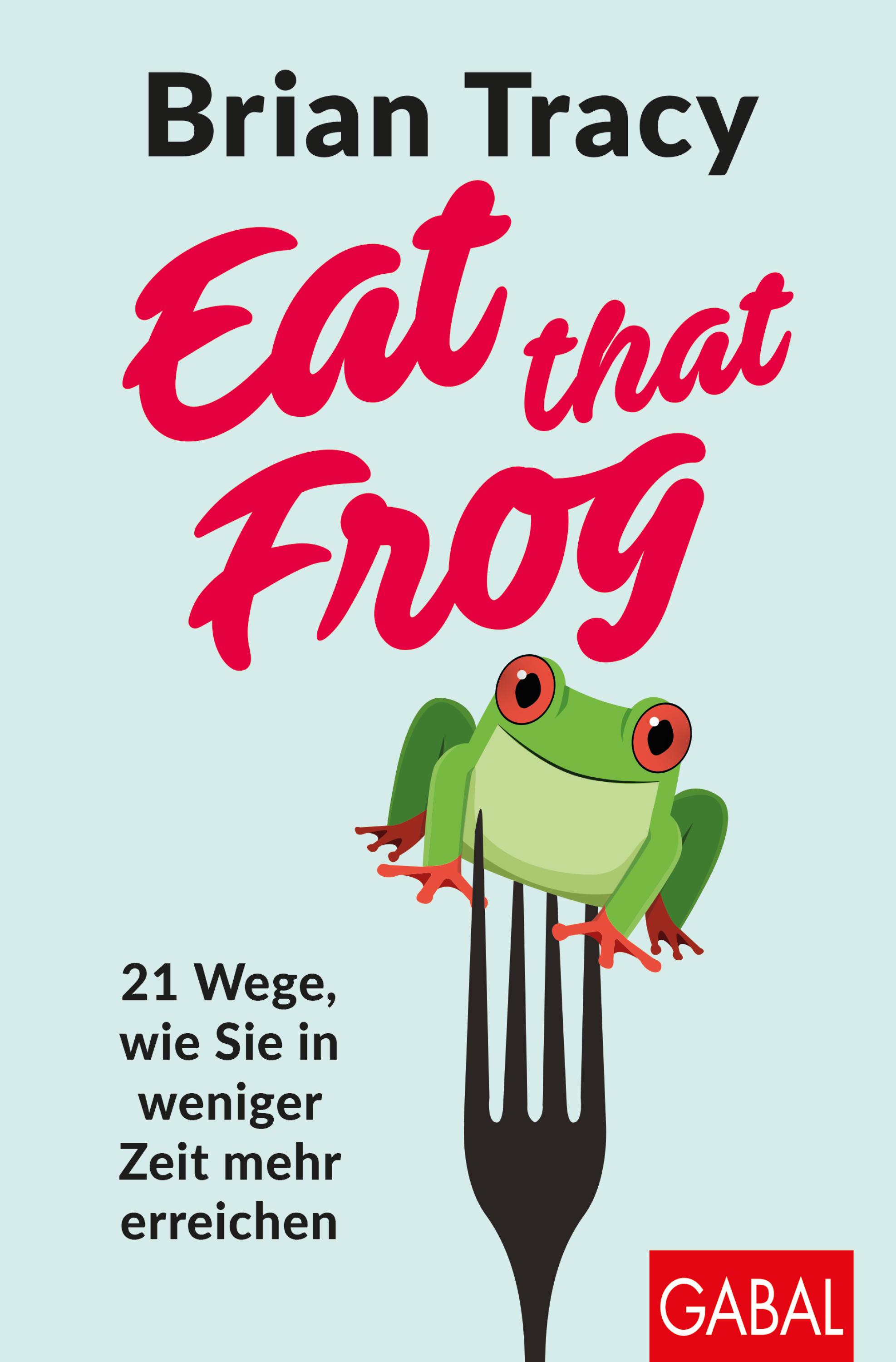 Vorderes Coverbild Eat that Frog