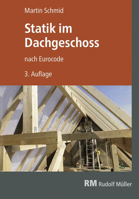 Vorderes Coverbild Statik im Dachgeschoss nach Eurocode