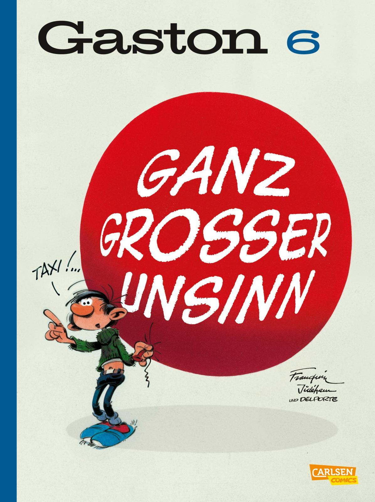 Vorderes Coverbild Gaston Neuedition 6: Ganz großer Unsinn