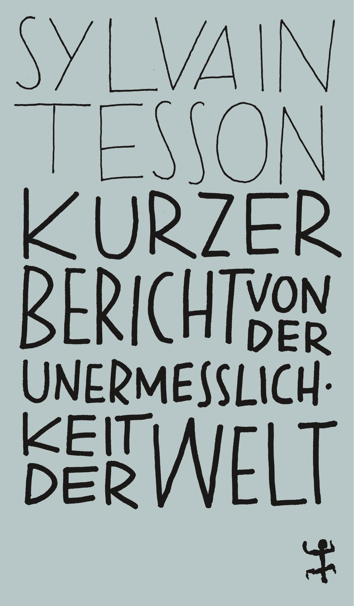 Vorderes Coverbild Kurzer Bericht von der Unermesslichkeit der Welt