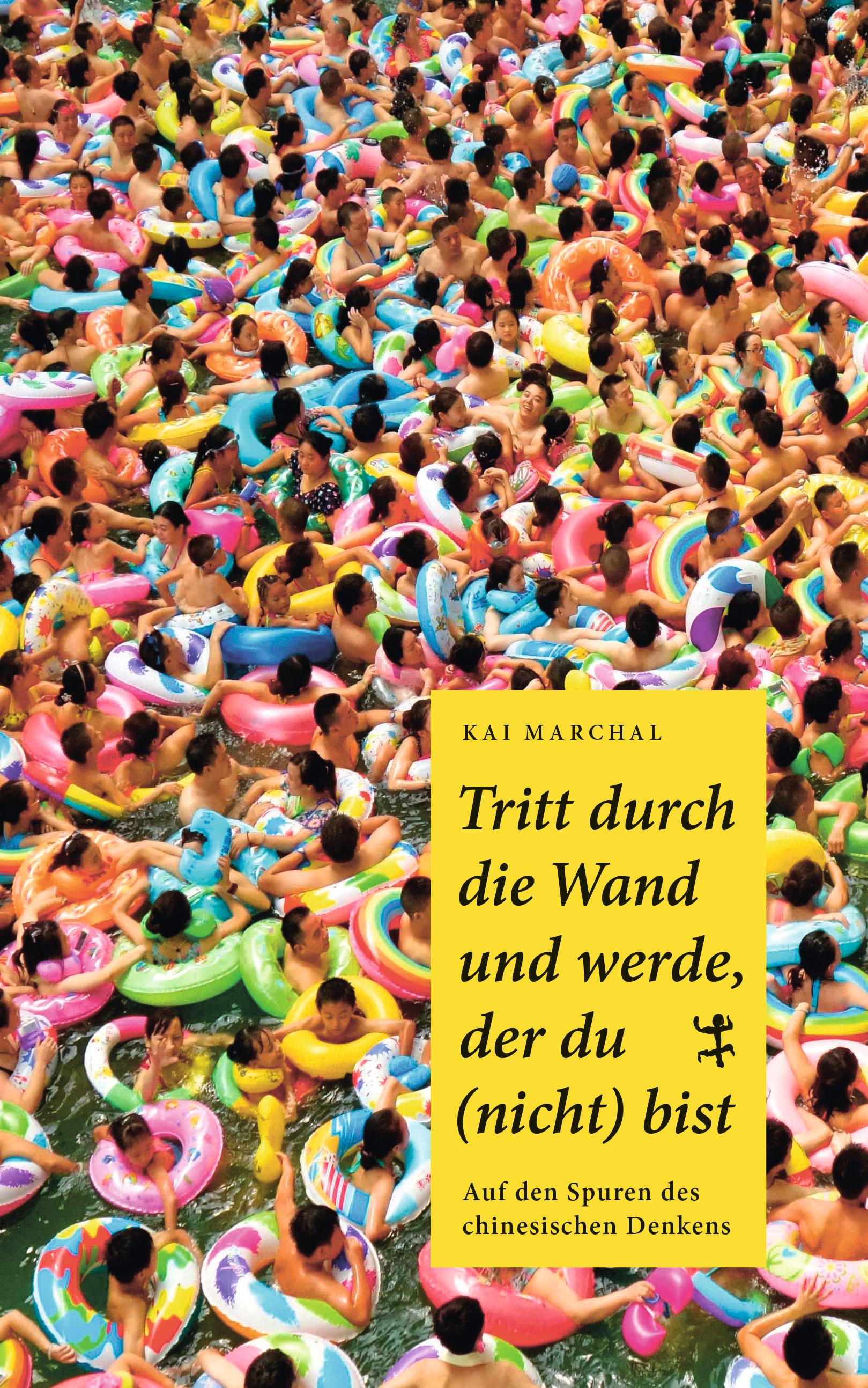 Vorderes Coverbild Tritt durch die Wand und werde, der du (nicht) bist