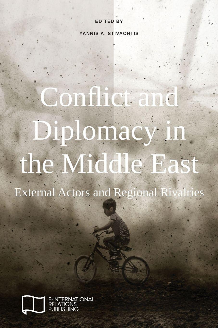 Vorderes Coverbild Conflict and Diplomacy in the Middle East