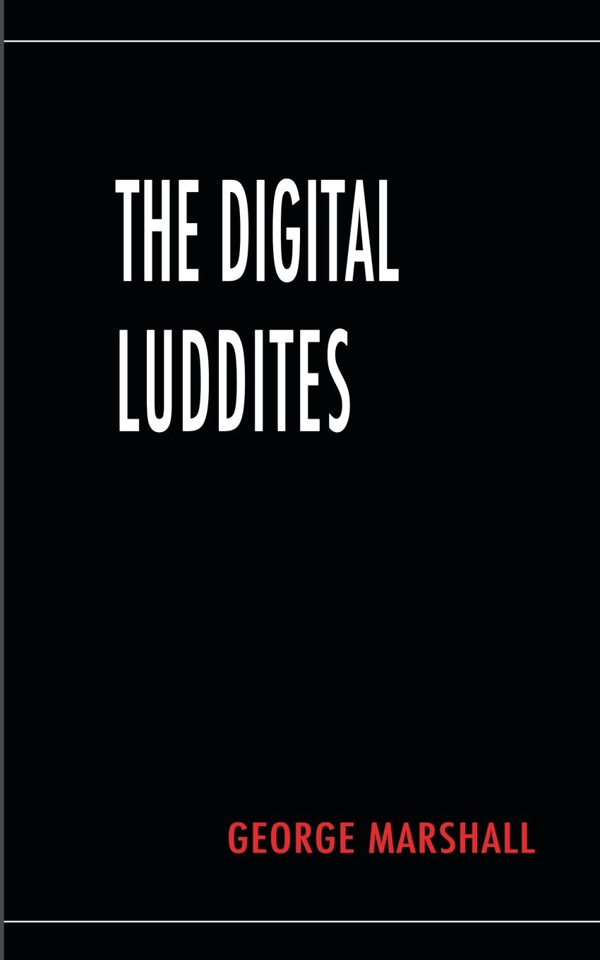 Vorderes Coverbild The Digital Luddites