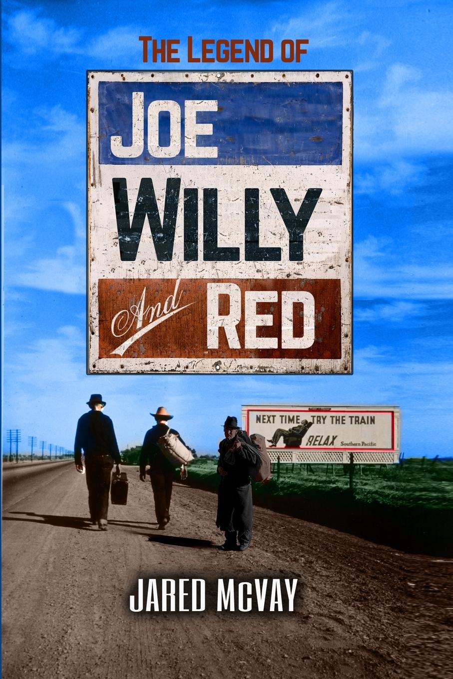 Vorderes Coverbild The Legend of Joe, Willy, and Red