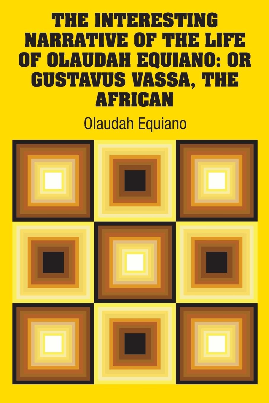 Vorderes Coverbild The Interesting Narrative of the Life of Olaudah Equiano