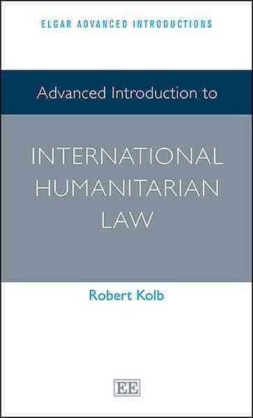 Vorderes Coverbild Advanced Introduction to International Humanitarian Law