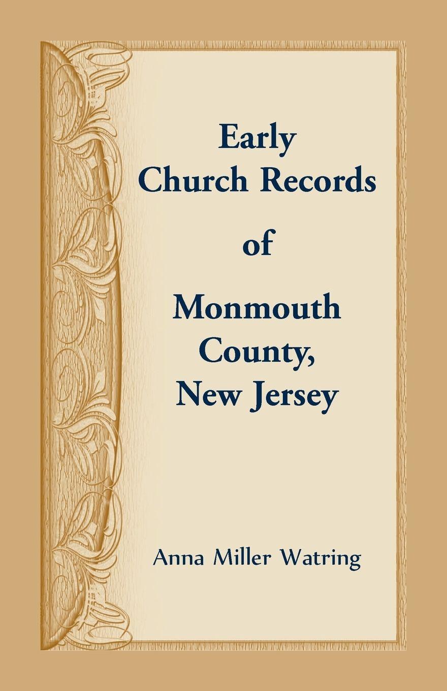 Vorderes Coverbild Early Church Records of Monmouth County, New Jersey