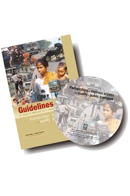 Vorderes Coverbild Partnerships to Improve Access and Quality of Public Transport: Guidelines and Compilation CD