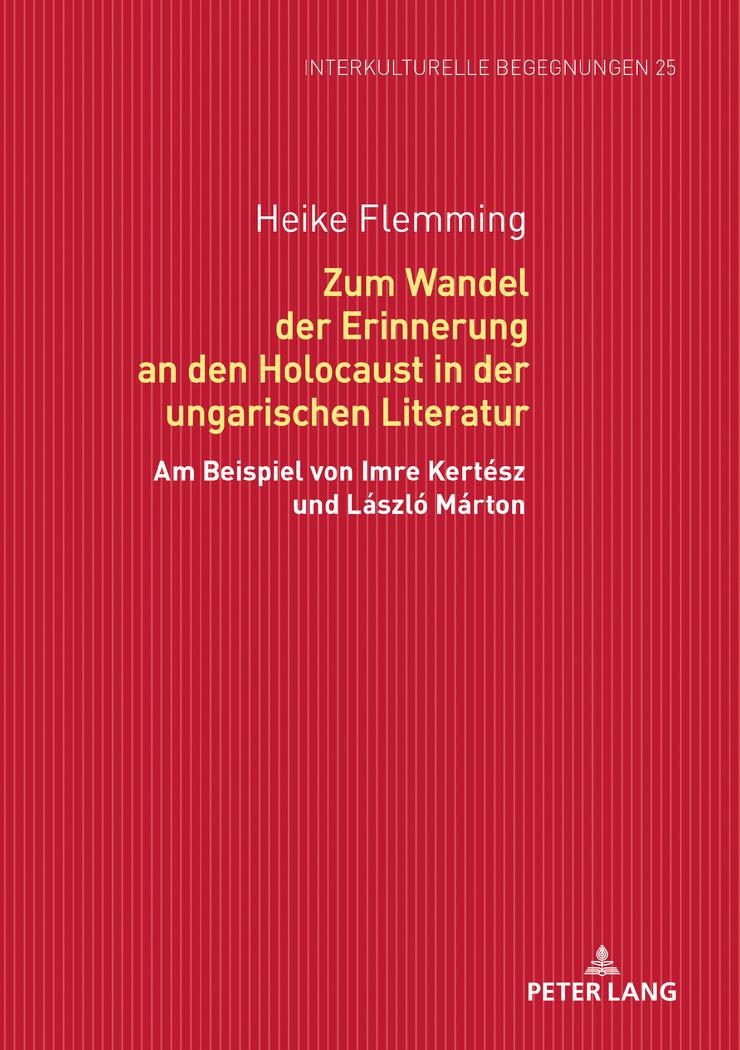 Vorderes Coverbild Zum Wandel der Erinnerung an den Holocaust in der ungarischen Literatur