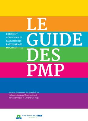 Vorderes Coverbild Le Guide Des Pmp: Comment Concevoir Et Faciliter Des Partenariats Multipartites