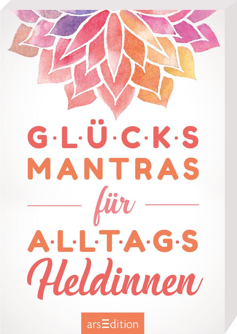 Vorderes Coverbild Glücksmantras für Alltagsheldinnen