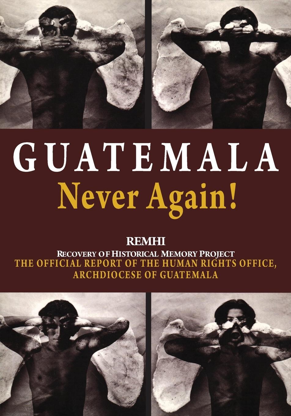Vorderes Coverbild Guatemala Never Again