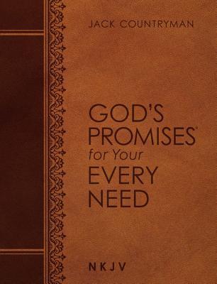 Vorderes Coverbild God's Promises for Your Every Need NKJV (Large Text Leathersoft)