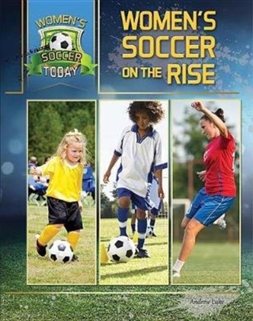 Vorderes Coverbild Women's Soccer On The Rise