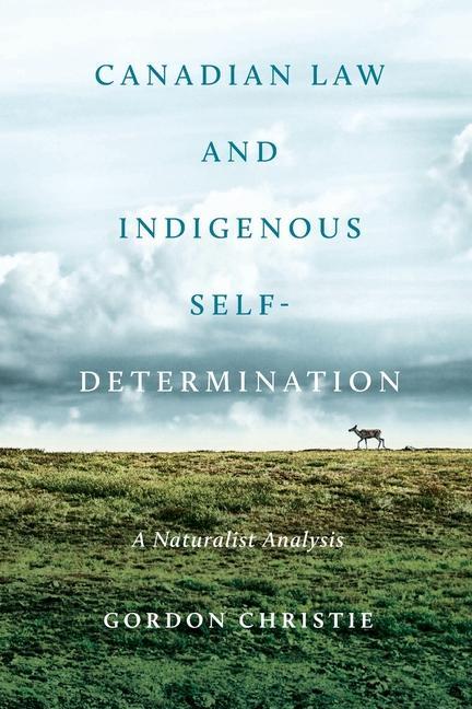 Vorderes Coverbild Canadian Law and Indigenous Self‐determination