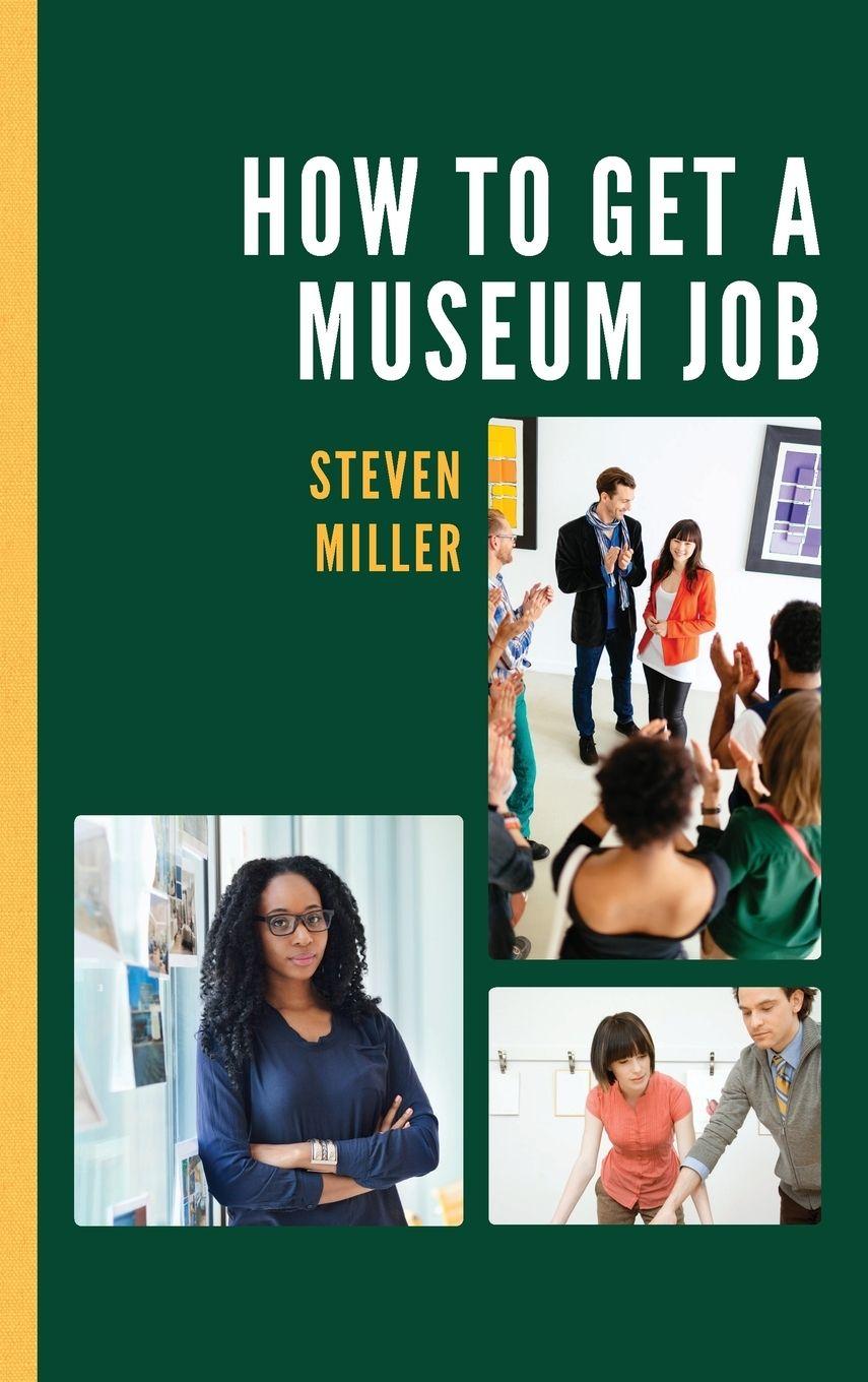 Vorderes Coverbild How to Get a Museum Job