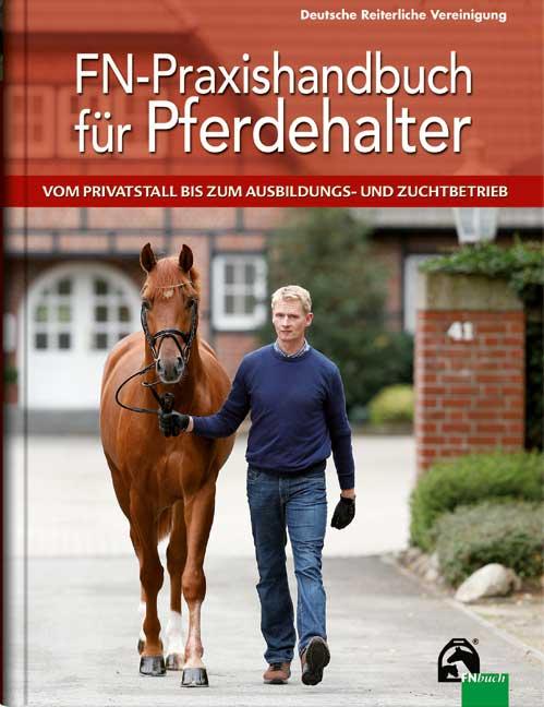 Vorderes Coverbild FN-Praxishandbuch für Pferdehalter