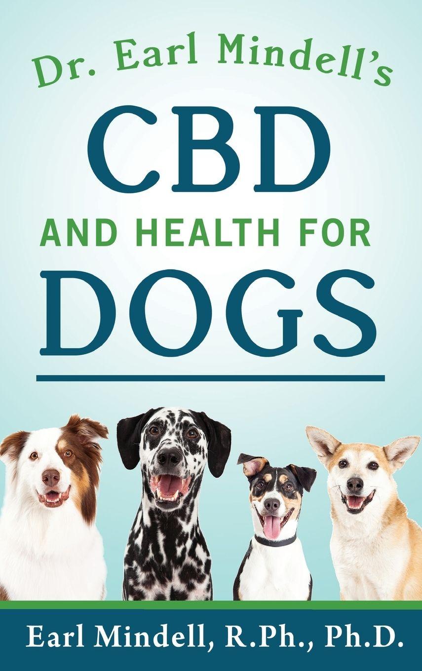 Vorderes Coverbild Dr. Earl Mindell's CBD and Health for Dogs