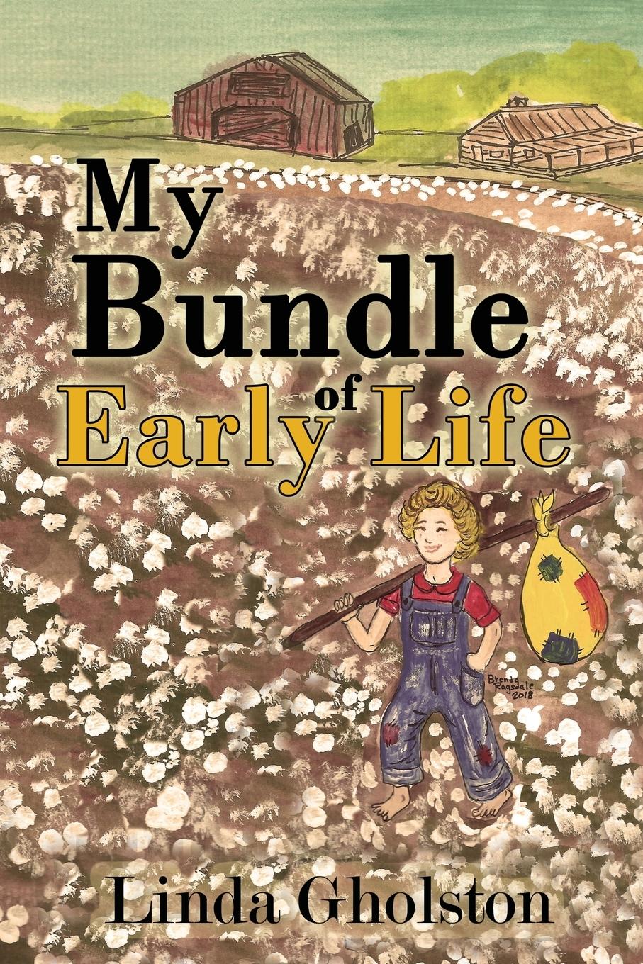 Vorderes Coverbild My Bundle of Early Life