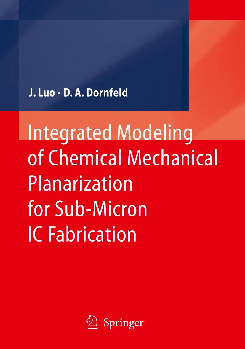 Vorderes Coverbild Integrated Modeling of Chemical Mechanical Planarization for Sub-Micron IC Fabrication