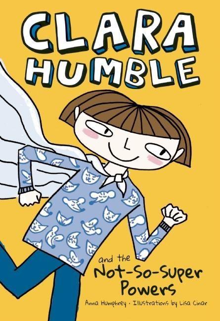 Vorderes Coverbild Clara Humble and the Not-So-Super Powers