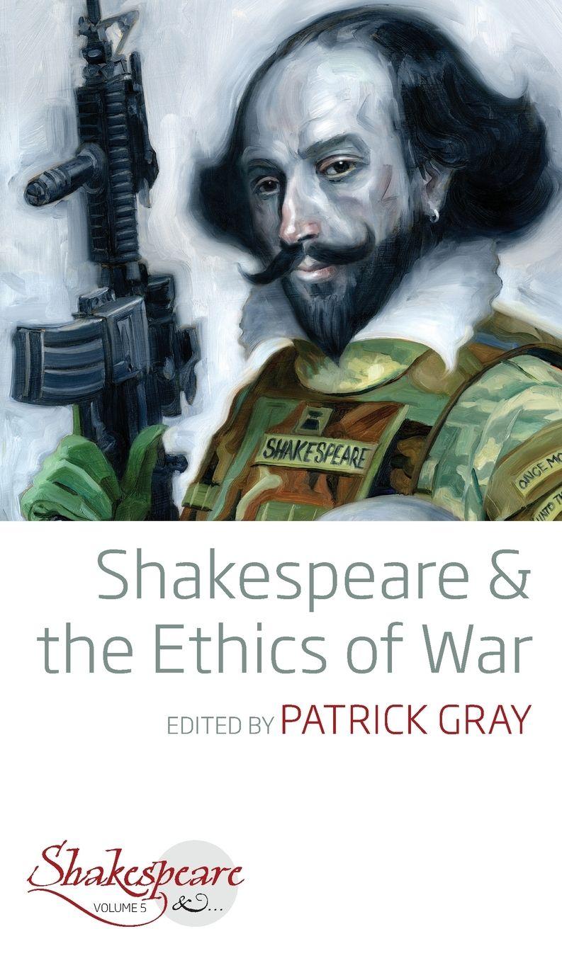 Vorderes Coverbild Shakespeare and the Ethics of War