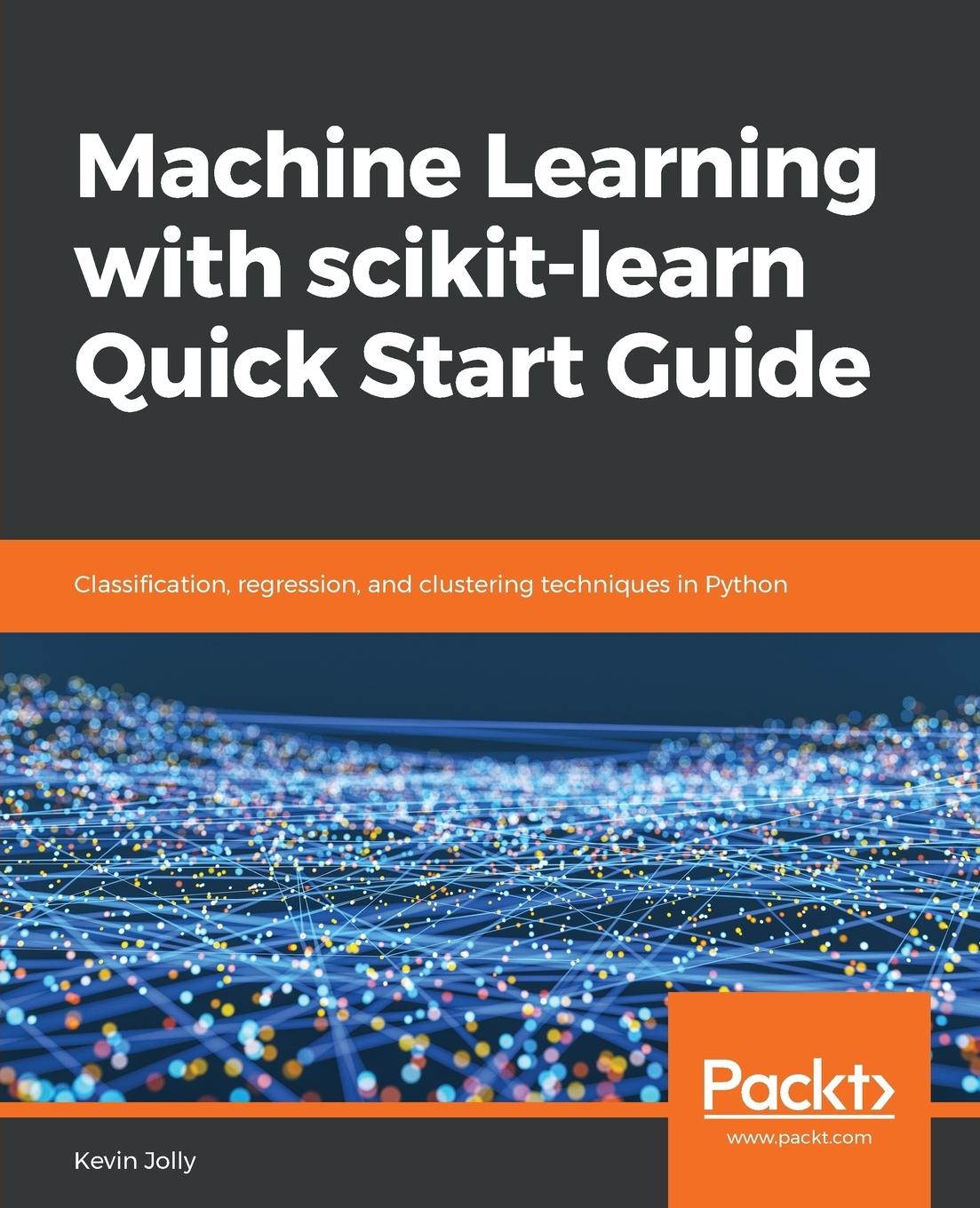 Vorderes Coverbild Machine Learning with scikit-learn Quick Start Guide