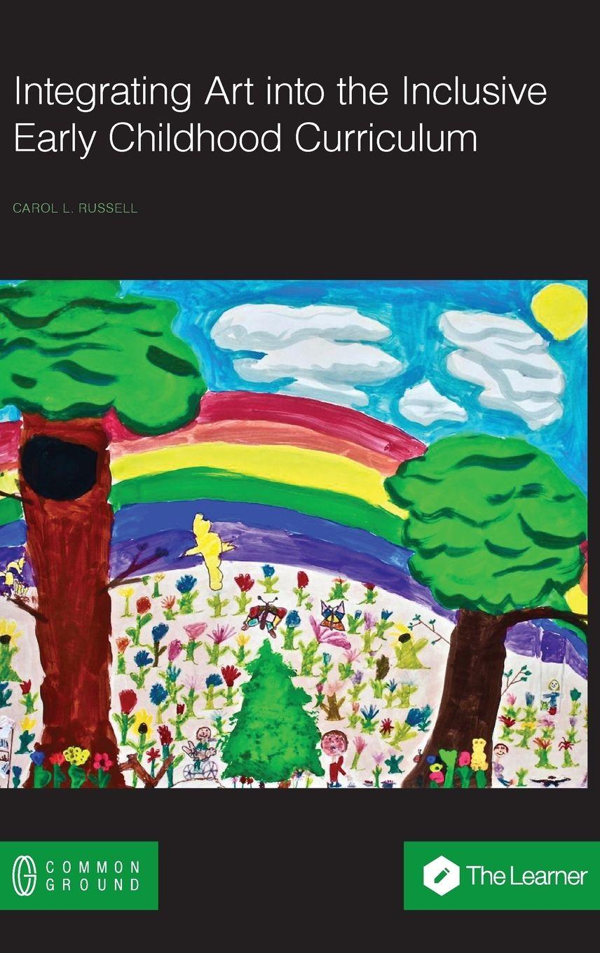 Vorderes Coverbild Integrating Art into the Inclusive Early Childhood Curriculum