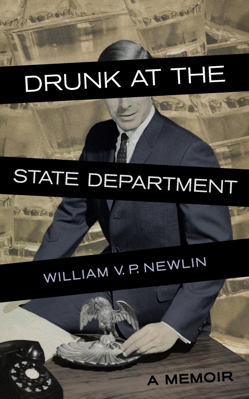 Vorderes Coverbild Drunk at the State Department
