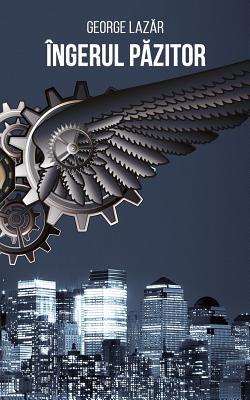 Vorderes Coverbild Ingerul Pazitor