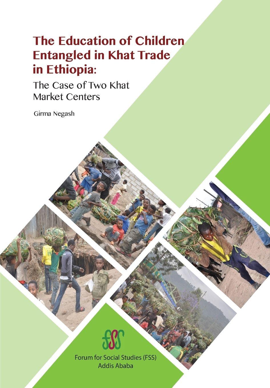 Vorderes Coverbild The Education of Children Entangled in Khat Trade in Ethiopia
