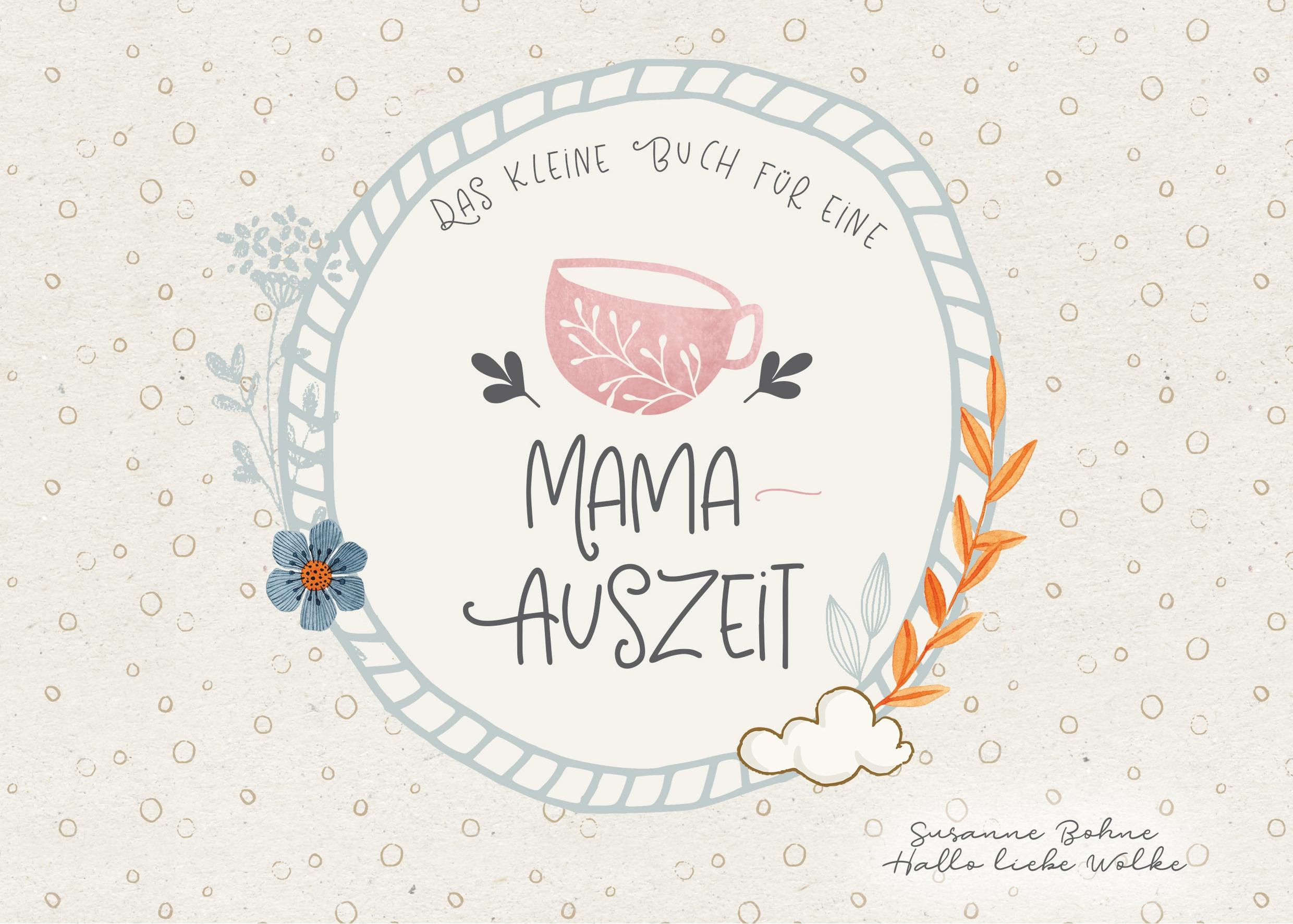 Vorderes Coverbild Das kleine Buch für eine Mama-Auszeit